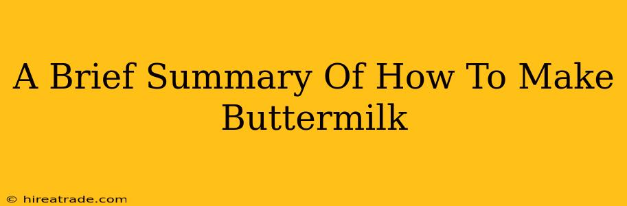 A Brief Summary Of How To Make Buttermilk