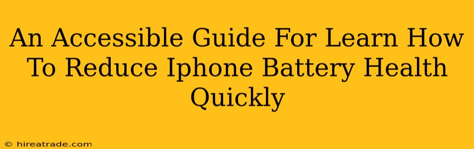 An Accessible Guide For Learn How To Reduce Iphone Battery Health Quickly