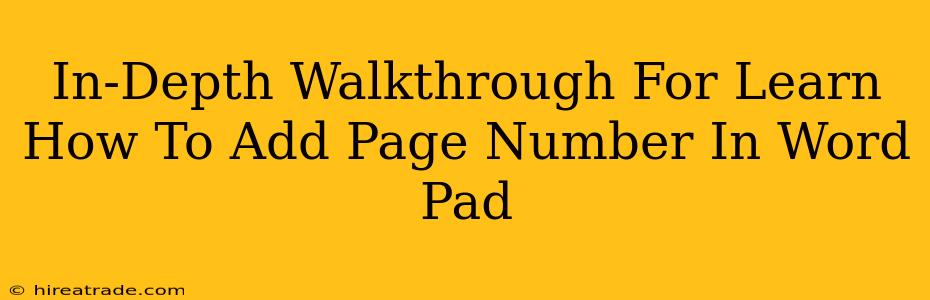 In-Depth Walkthrough For Learn How To Add Page Number In Word Pad