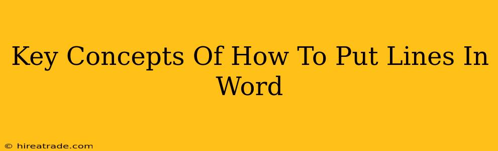 Key Concepts Of How To Put Lines In Word